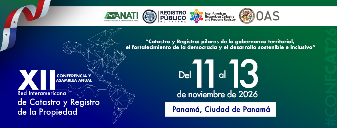 XII Conferencia Interamericana de Catastro y Registro de la Propiedad (CONFCAT26)